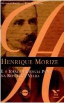 Henrique Morize e o ideal de ciência pura na República Velha