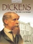 Dickens : Su vida y su tiempo / Dickens : His Life and Times