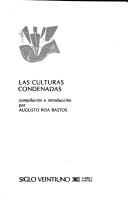 Las Culturas condenadas