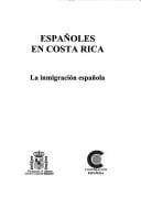 Españoles en Costa Rica