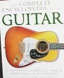 The complete encyclopedia of the guitar