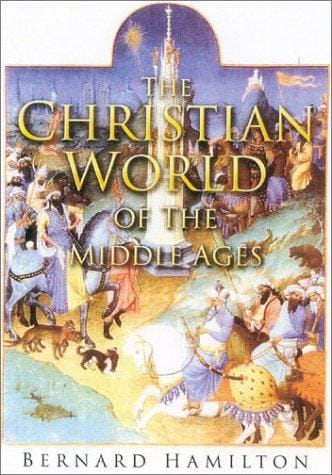 The Christian world of the Middle Ages