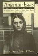 American Issues: A Primary Source Reader in United States History, Volume II