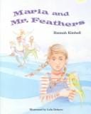 Maria and Mr. Feathers (Modern Curriculum Press Beginning to Read Series)