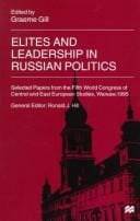 Elites and leadership in Russian politics