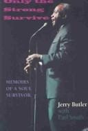 Only the Strong Survive