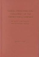 Global environmental challenges of the twenty-first century