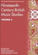 Nineteenth-Century British Music Studies (Music in Nineteenth-Century Britain) (Music in Nineteenth-Century Britain) (Music in Nineteenth-Century Britain)