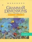 Grammar dimensions : form, meaning, and use : workbook