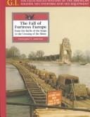 The fall of Fortress Europe : from the Battle of the Bulge to the crossing of the Rhine