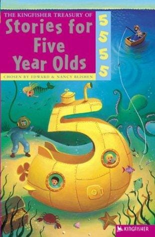 The Kingfisher treasury of stories for five year olds