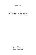 A Grammar of Slave (Mouton Grammar Library)