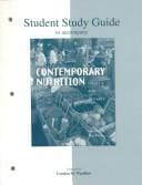 Student Study Guide to accompany Contemporary Nutrition