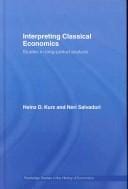 INTERPRETING CLASSICAL ECONOMICS: STUDIES IN LONG-PERIOD ANALYSIS