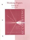 Working Papers, Volume 2 To Accompany Intermediate Accounting