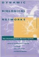Dynamic biological networks