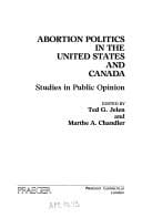 Abortion politics in the United States and Canada