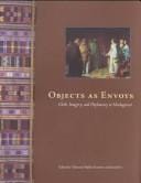 Objects as envoys