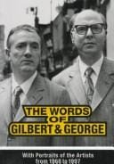 The words of Gilbert and George