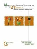 Managing human resources in the 21st century
