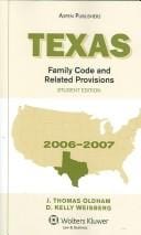 Texas Family Code and Related Provisions 2006-2007