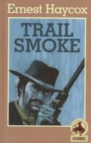 Trail Smoke