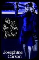 Were you Goin, Girlie?