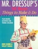 Mr Dressup's 50 More Things to Make and Do