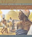 World Society, Volume C Sixth Edition And Wiesner Discovering The Global Past, Volume 2