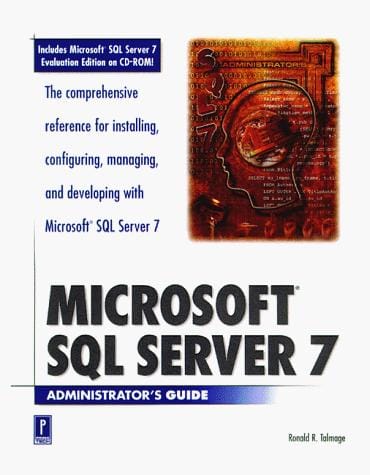 Microsoft SQL server 7.0 administrator's guide
