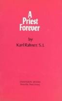 A Priest Forever