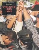 Struggle and love, 1972-1997
