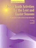 Junior youth activities for the Lent and Easter seasons