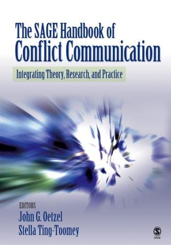 The SAGE handbook of conflict communication