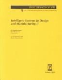 Intelligent systems in design and manufacturing II