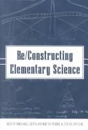 Re/constructing elementary science