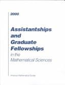Assistantships and Graduate Fellowships in the Mathematical Sciences, 2000 (Assistantships and Graduate Fellowships in the Mathematical Sciences)