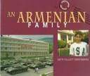 An Armenian Family (Journey Between Two Worlds)