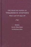 The Papers Of Thaddeus Stevens Volume 2