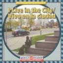 I Live in the City/Vivo en la Ciudad (Holland, Gini. Where I Live (English & Spanish).)