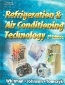 Refrigeration and Air Conditioning Technology with Lab Manual