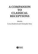 A companion to classical receptions