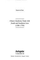 China's Seaborne Trade With South and Southeast Asia 1200-1750 (Collected Studies, 640)