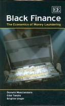 BLACK FINANCE: THE ECONOMICS OF MONEY LAUNDERING