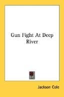 Gun Fight At Deep River