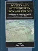 Society and settlement in iron age Europe =