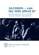 Alcohol - can the NHS afford it?