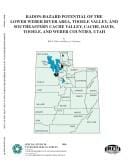 Radon-hazard potential of the Lower Weber River Area, Tooele Valley, and southeaster Cache Valley, Cache, Davis, Tooele, and Weber Counties, Utah / by Bill D. Black and Barry J. Solomon