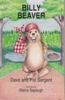 Billy Beaver (Sargent, Dave, Animal Pride Series, 2.)