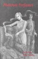 Phantom Perfumes and Other Shades